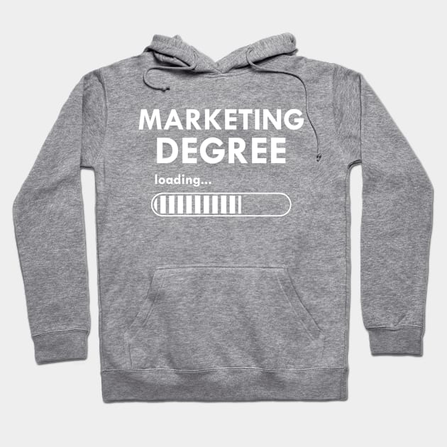 Marketing Degree Loading Hoodie by KC Happy Shop